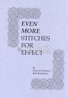 EVEN MORE STITCHES FOR EFFECT  by Howren & Robertson-EMSFE